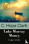 Clark, C Hope - Lake Murray Money
