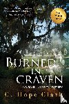 Clark, C Hope - Burned in Craven