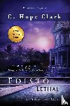 Clark, C Hope - Edisto Lethal