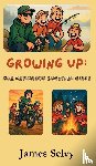 Selvy, James, Selvy, Sharon, Selvy, Ronald - Selvy, J: Growing Up