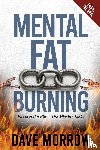 Morrow, Dave - Mental Fat Burning