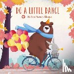 Little Genius Books - My First Nursery Rhymes - Do a Little Dance