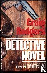 Rodgers, Craig - Detective Novel