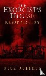 Roberts, Nick - The Exorcist's House