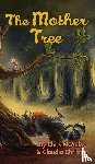Christian, Claudia, McAuley, Chris - The Mother Tree