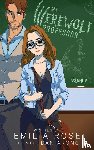 Rose, Emilia - My Werewolf Professor Volume 2 Graphic Novel