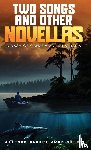 John Verry, Stephen Albert - Two Songs And Other Novellas