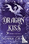 Grant, Donna - Dragon Kiss: A Dragon Kings Novel