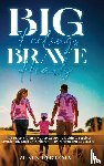 Phoenix, Zenia - Big Feelings, Brave Hearts