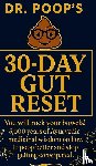 Poop - Dr. Poop's 30-Day Gut Reset