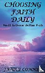 Conner, Janice - CHOOSING FAITH DAILY