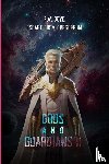 Dove, R. W. - Gods and Guardians II