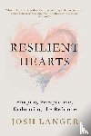Langer, Josh - Resilient Hearts