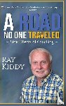 Kiddy, Raymond - The Road No One Traveled