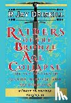 Driskill, R. Jay - Raiders of the Bronze Age Collapse: The Sea Peoples in Legend, History, and Archaeology