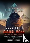 Newsom, Victor - Code for a Digital Monk: Book 1: Child of Destiny