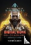 Newsom, Victor - Code for a Digital Monk: Book 2: The Unseen Enemy
