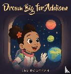 Bookman, Les - Dream big for Addison