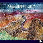 Meade, Chris - Where Do Bears Sleep?