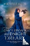 Miles, Michelle - Once Upon a Midnight Dreary