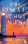 Larkin, Diana - The Rescue of the Ages