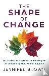 Brown, Jennifer - The Shape of Change
