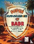 Asfand, Hidayah - Super Muslim Heroes of Badr