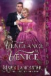 Lancaster, Mary - Vengeance in Venice