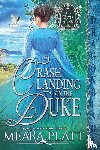 Platt, Meara - Crash Landing on the Duke