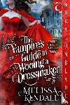 Kendall, Melissa - The Vampire's Guide to Wooing a Dressmaker