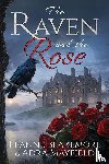 Blakemore, Leanne, Mayfield, Adra - The Raven and The Rose
