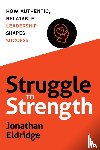 Eldridge, Jonathan - STRUGGLE TO STRENGTH