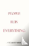 Parrish, Anne Leigh - People Ruin Everything