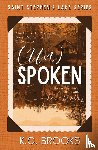 Brooks, K. C. - (Un)Spoken