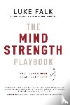 Falk, Luke - The Mind Strength Playbook