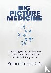 Porter, Stuart - Porter, S: Big Picture Medicine