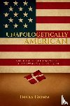 Grimm, Thyra - Unapologetically American