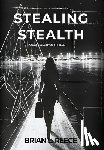 Reece, Brian L. - Stealing Stealth