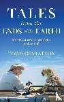 Gustafson, Todd - TALES from the ENDS of the EARTH