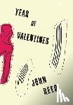 Reed, John - Year of Valentines