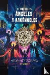 Martinez, Natalia, Arbelaez, Juan David - El Libro De Los ángeles Y Arcángeles