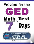 Nazari, Reza, Ross, Ava - Prepare for the GED Math Test in 7 Days