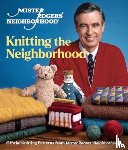  - Mister Rogers' Neighborhood: Knitting the Neighborhood