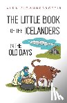 Herbert, Megan - The Little Book of the Icelanders in the Old Days