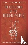 Sigmundsdottir, Alda - The Little Book of the Hidden People: Twenty stories of elves from Icelandic folklore