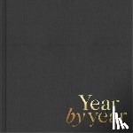 Hathaway, Miriam - Year by Year: Written by You for Your Child