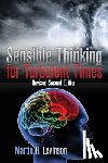 Levinson, Martin H - Sensible Thinking for Turbulent Times
