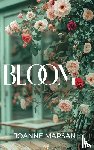 Marsan, Joanne - Bloom
