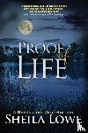 Lowe, Sheila - Proof of Life