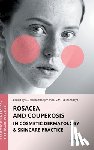 Hernandez-Jimenez, Elena - Rosacea and Couperosis in Cosmetic Dermatology & Skincare Practice